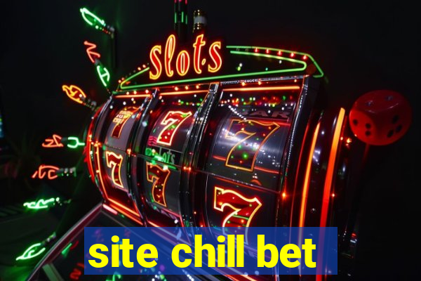 site chill bet