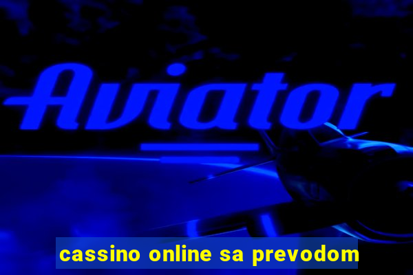 cassino online sa prevodom