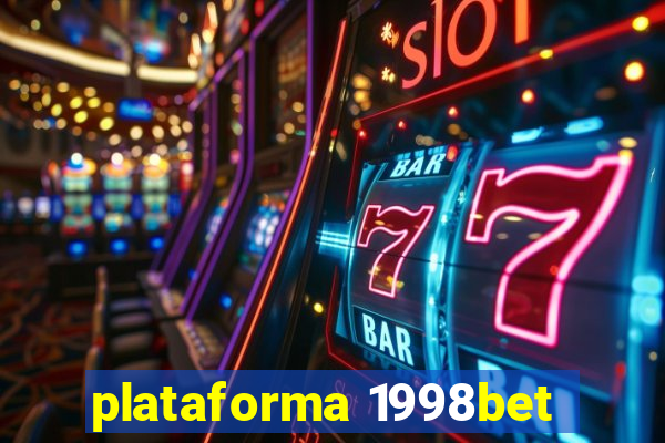 plataforma 1998bet