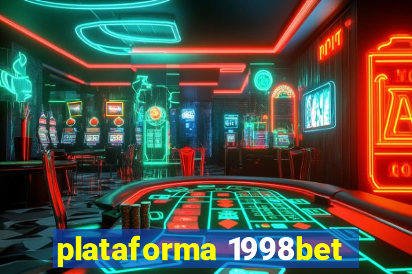 plataforma 1998bet