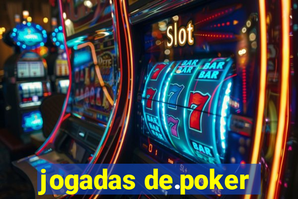 jogadas de.poker