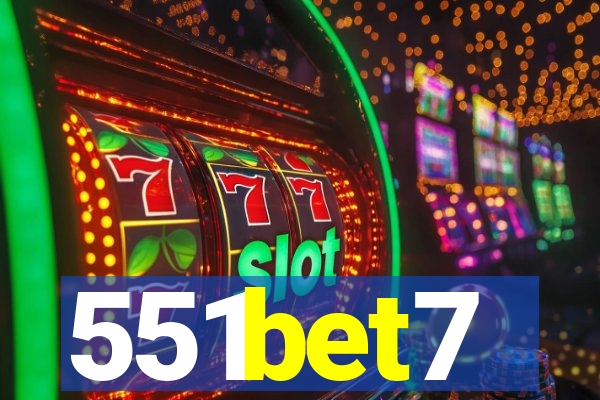 551bet7