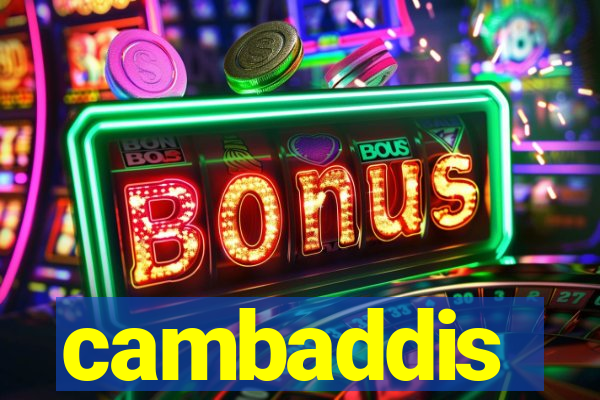 cambaddis