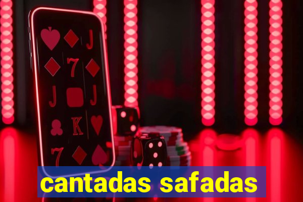 cantadas safadas