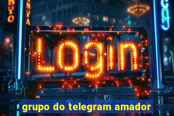 grupo do telegram amador