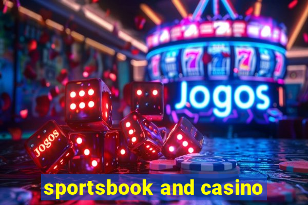 sportsbook and casino