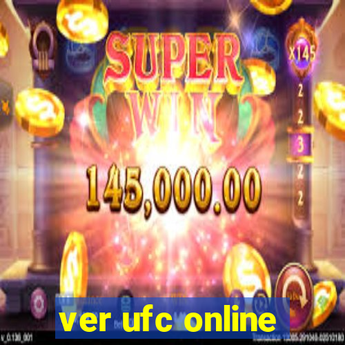 ver ufc online