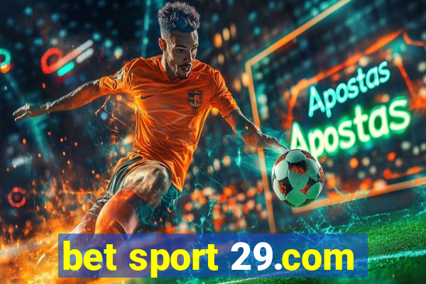 bet sport 29.com