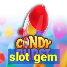 slot gem