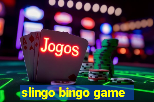 slingo bingo game