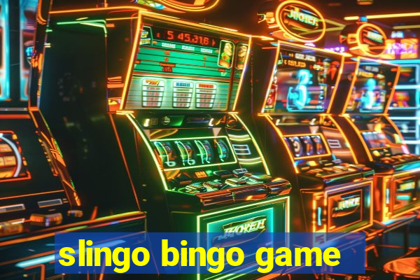 slingo bingo game