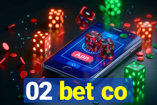 02 bet co