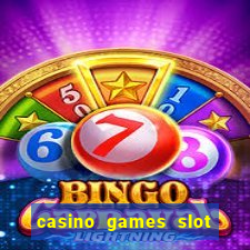 casino games slot machines free