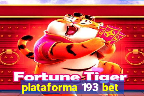 plataforma 193 bet