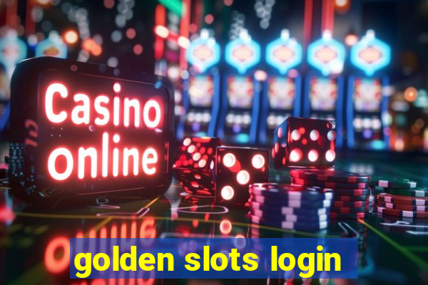 golden slots login