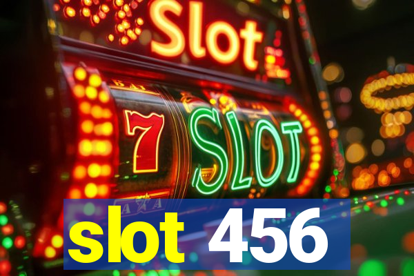 slot 456