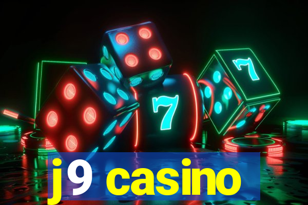 j9 casino