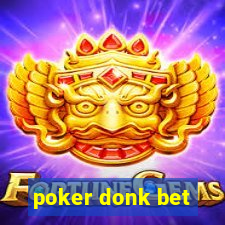 poker donk bet