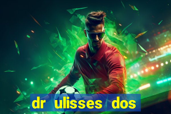 dr ulisses dos santos ortopedista