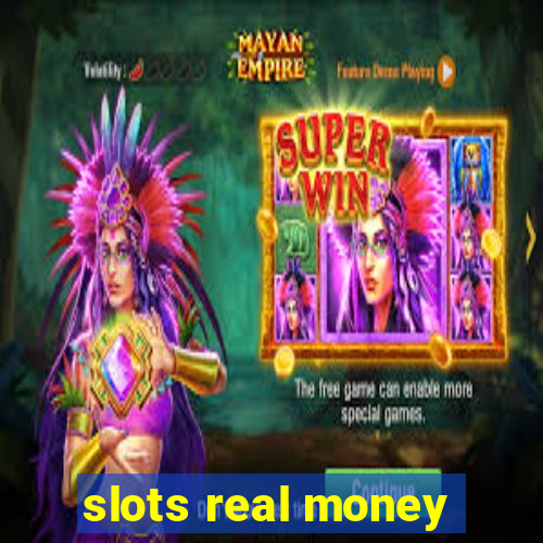 slots real money