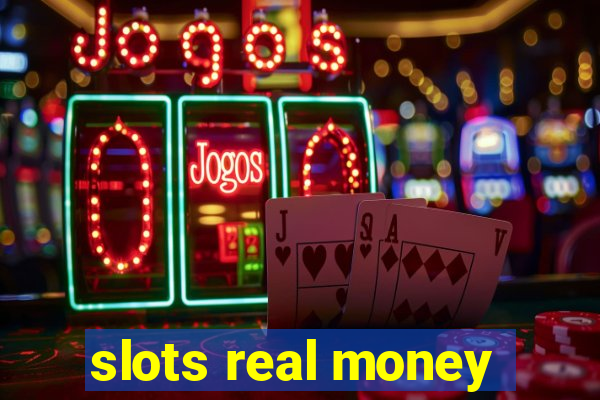 slots real money