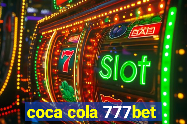 coca cola 777bet