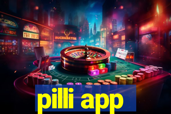 pilli app