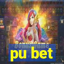 pu bet