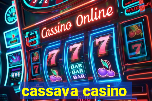 cassava casino