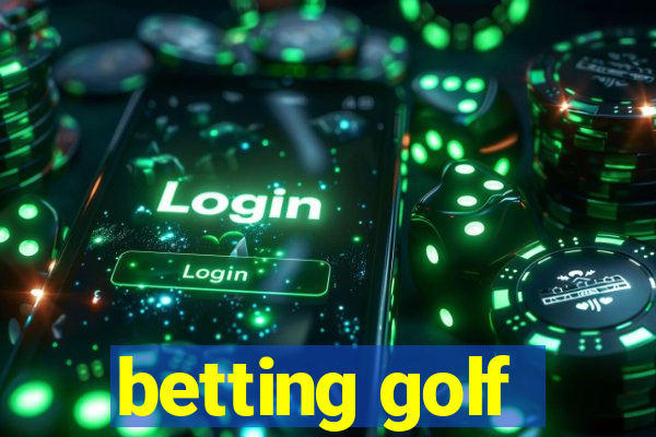 betting golf