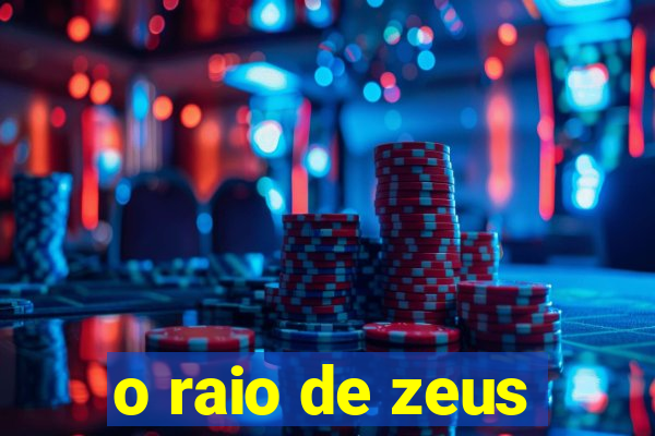 o raio de zeus