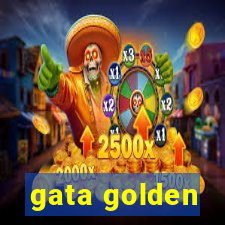 gata golden