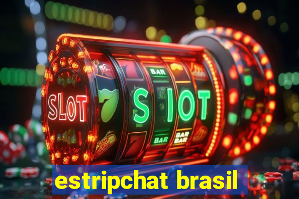 estripchat brasil