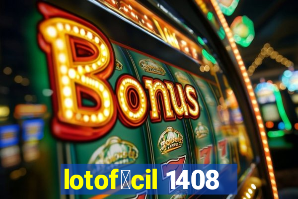 lotof谩cil 1408