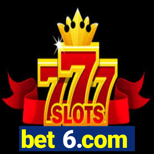 bet 6.com