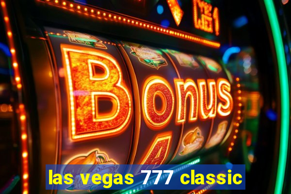 las vegas 777 classic