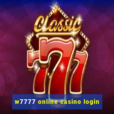 w7777 online casino login