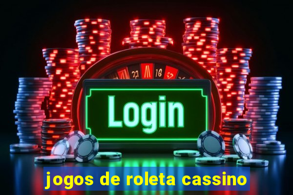 jogos de roleta cassino