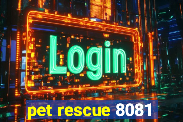 pet rescue 8081