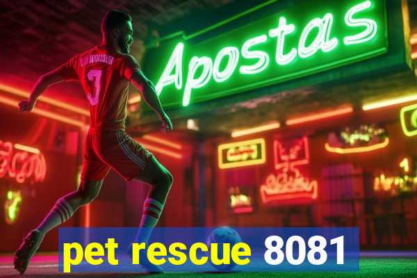 pet rescue 8081