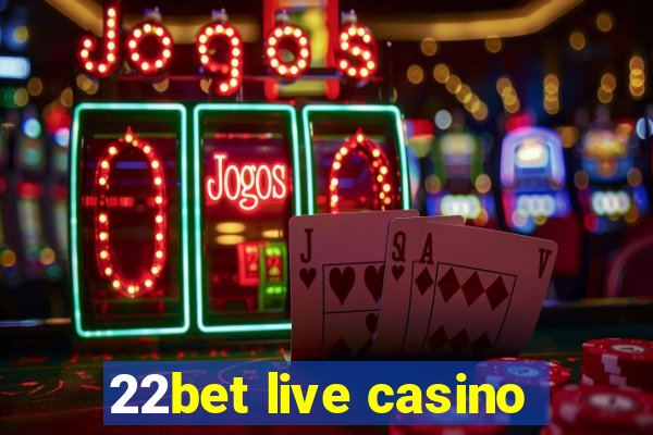 22bet live casino