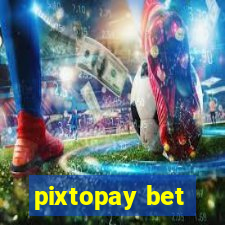 pixtopay bet