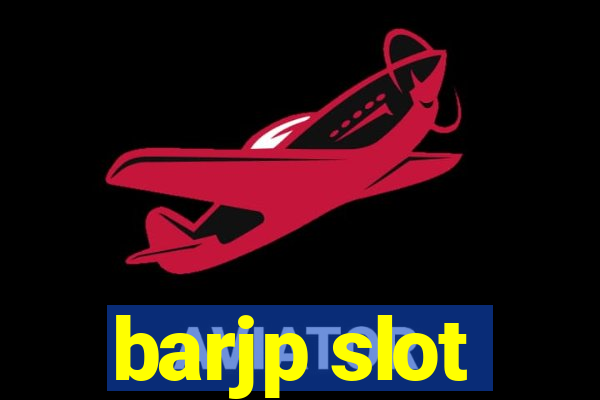 barjp slot