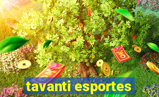 tavanti esportes