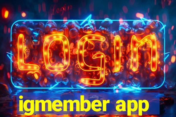 igmember app