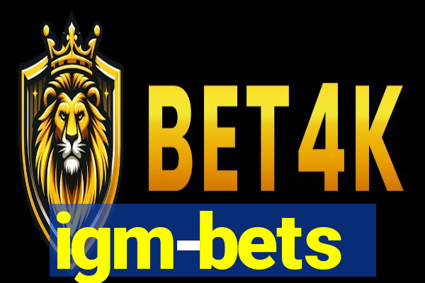 igm-bets