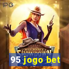 95 jogo bet