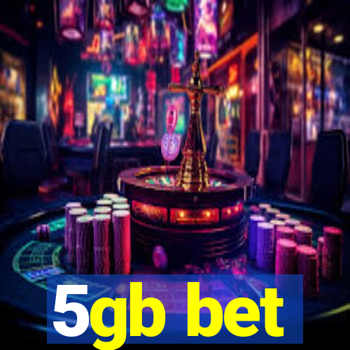 5gb bet