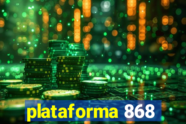 plataforma 868