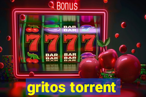 gritos torrent